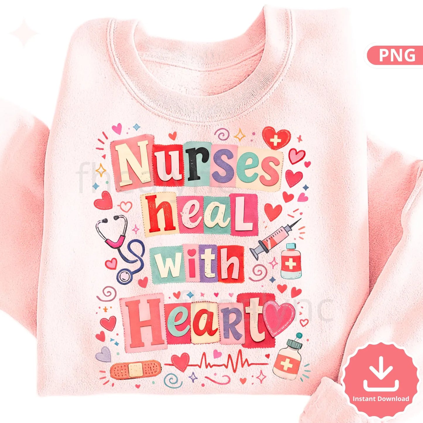 Nurses Heal With Heart Valentine PNG Cute Nurse Gift Design (Digital Download)