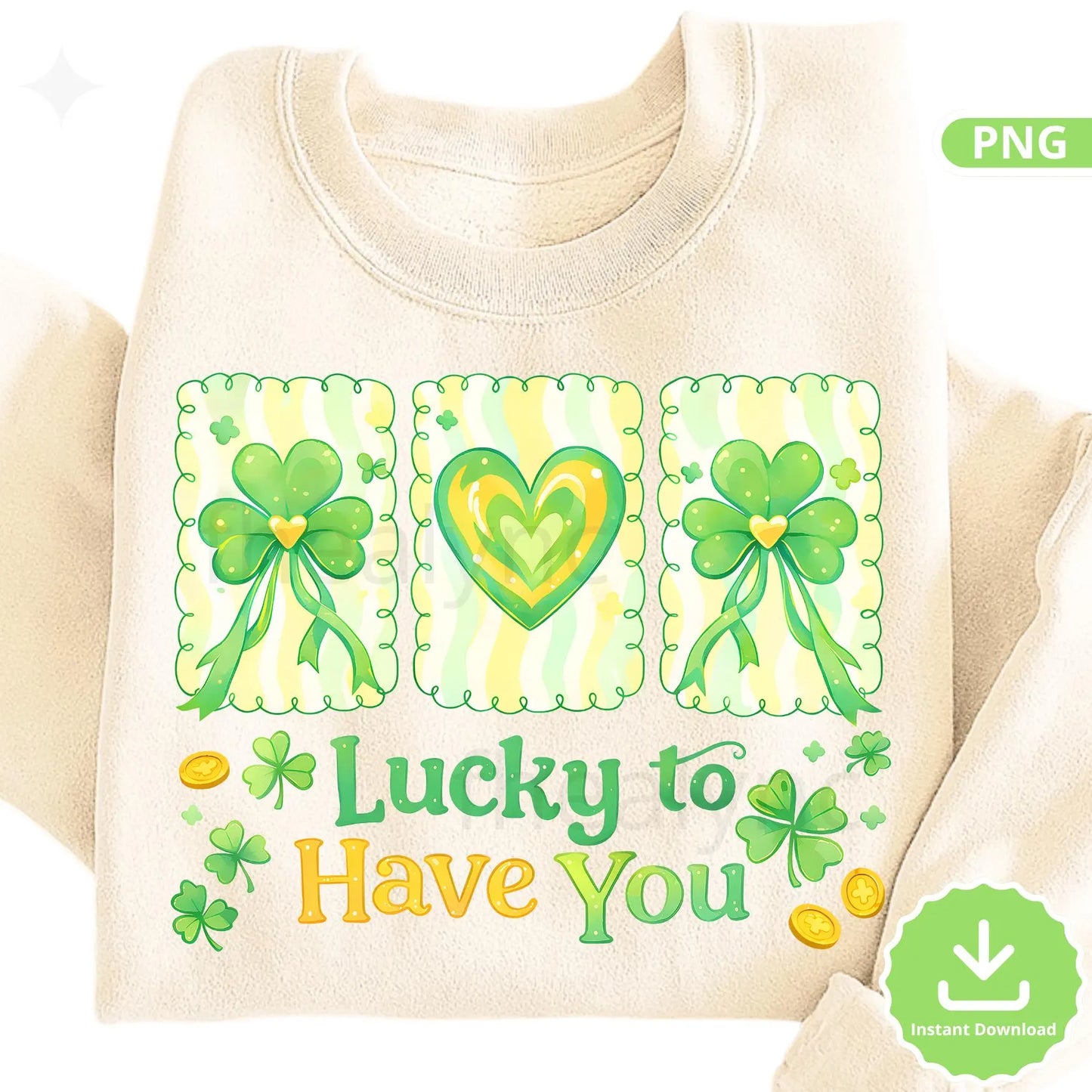 Lucky to Have You PNG, St Patrick’s Day PNG Design, Shamrock Heart St Patrick's Sublimation (Digital Download)