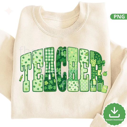 Teacher St Patrick’s Day PNG, Shamrock Patchwork Teacher Design, Lucky Teacher PNG, Sublimation & Cricut File (Digital Download)