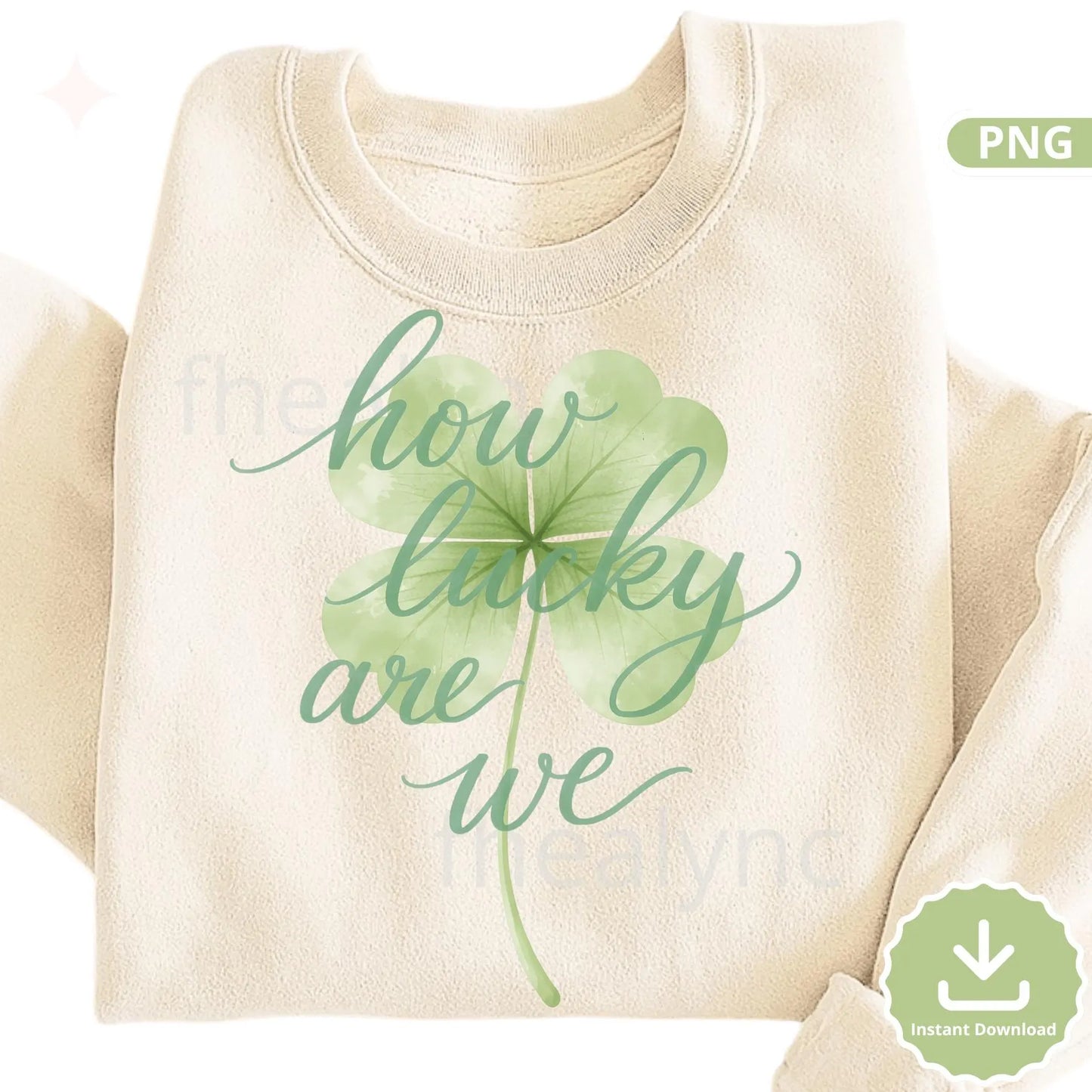 How Lucky Are We PNG, St Patrick’s Day Shamrock PNG, Lucky Saying PNG for Shirts, Sublimation (Digital Download)